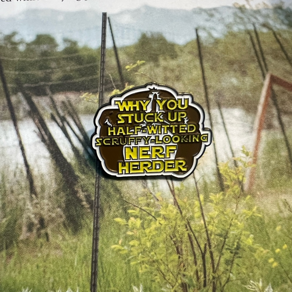 Star Wars “Nerf Herder” Quote Enamel Pin – Leia Organa Inspired